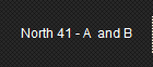 North 41 - A  and B